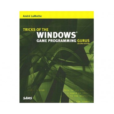 Tricks of the Windows Game Programming Gurus (2nd Edition) 