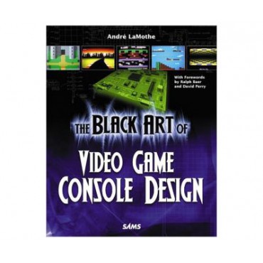 Black Art of Video Game Console Design (Hard Copy)