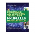 Programming & Customizing the Multicore Propeller Microcontroller: Official Guide